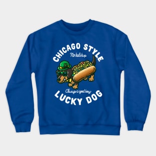 Da Lucky Chicago Dog Crewneck Sweatshirt